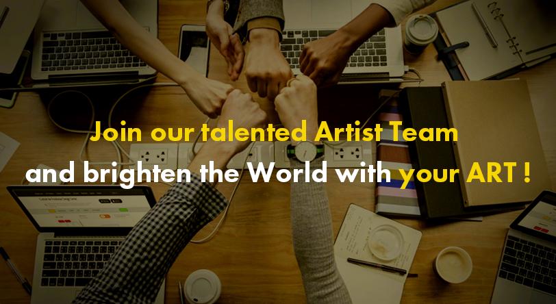 Are You an Artist? Join our talented Artist Team and brighten the World with your ART